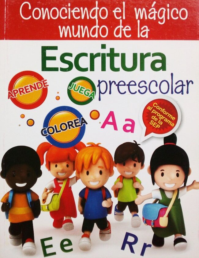 Conociendo el mágico mundo de la escritura preescolar Librería El Puente