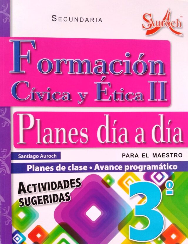 Formación Cívica Y ética Ii 3º Planes Día A Día Para El Maestro Secundaria Librería El Puente 1400