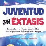 Juventud En Éxtasis-el puente