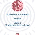 El laberinto de la soledad, Postdata, Vuelta a El laberinto de la soledad-el puente