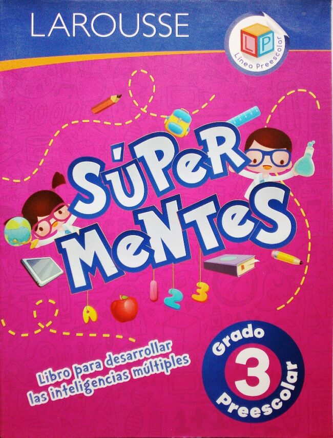 Súper mentes 3, Preescolar