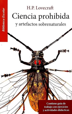 Ciencia prohibida y artefactos sobrenaturales