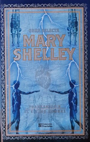 Obra Selecta, Mary Shelley