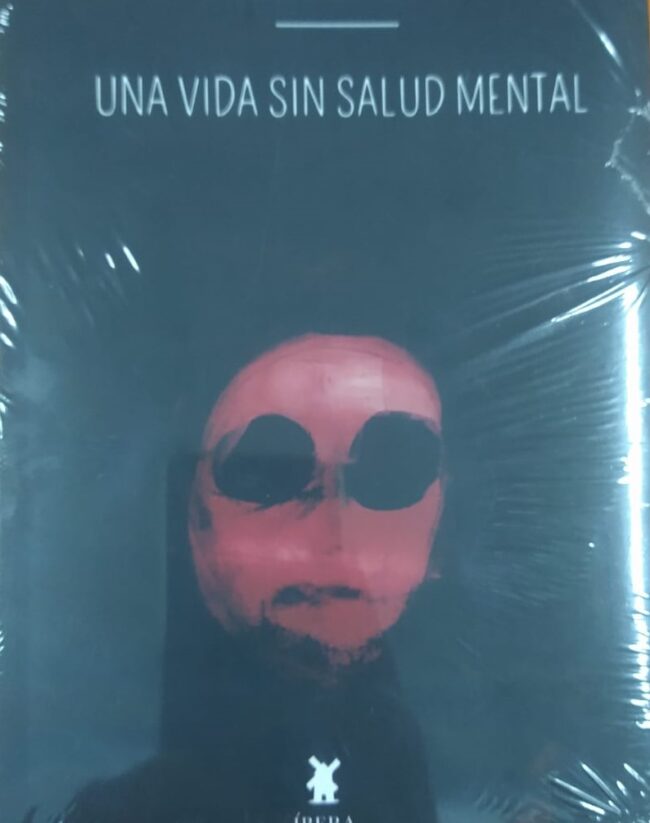 Una vida sin salud mental