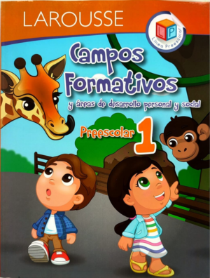 Campos formativos y areas de desarrollo personal y social. Preescolar 1